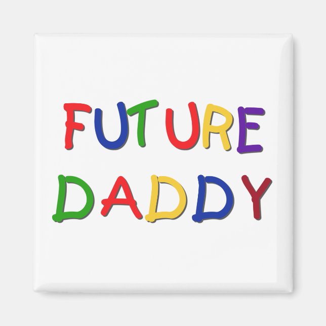 Future Daddy Primary Colors Tshirts and Gifts Magnet (Front)