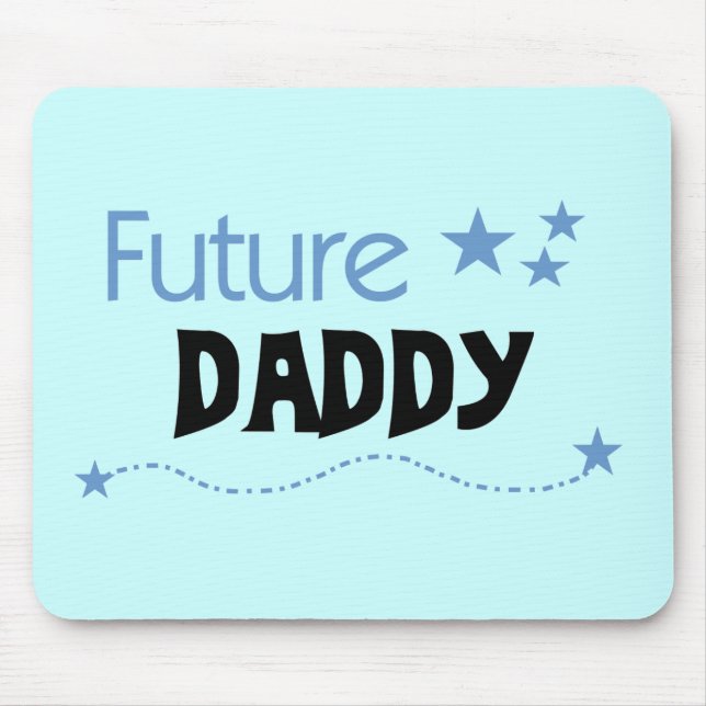 Future Daddy Tshirts and Gifts Mouse Pad (Front)