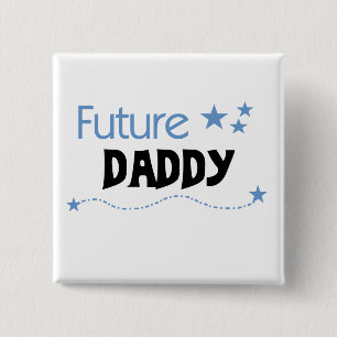 Future Daddy Tshirts and Gifts Pinback Button