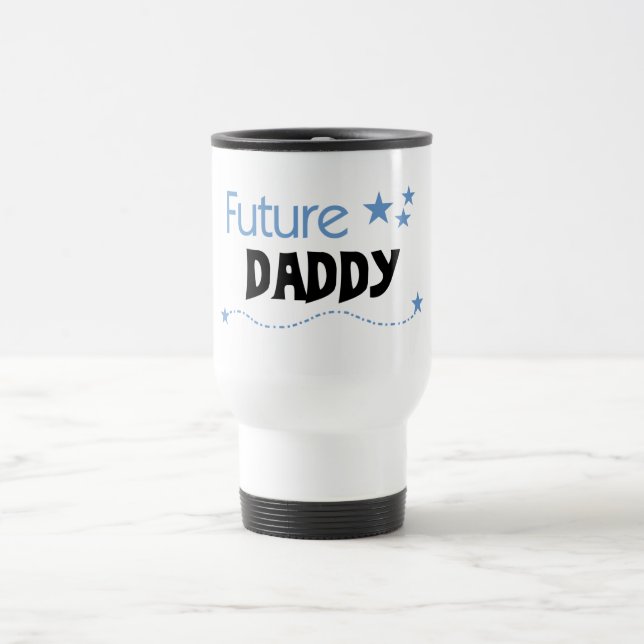 Future Daddy Tshirts and Gifts Travel Mug (Center)