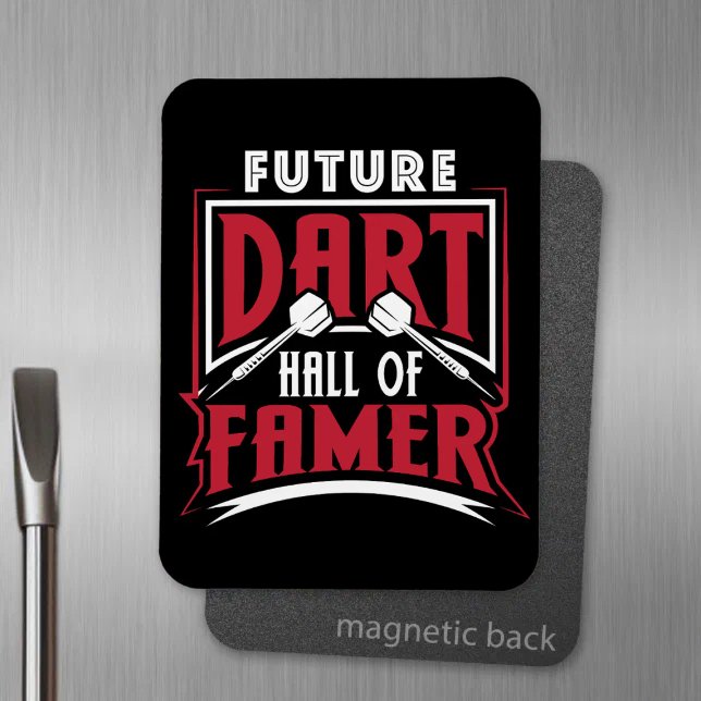 Future Dart Hall of Famer - Dart Player Magnet (Creator Uploaded)
