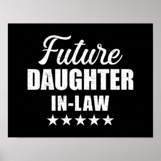 Future daughter-in-law for wedding and engagement poster