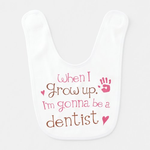 Future Dentist Baby Bib