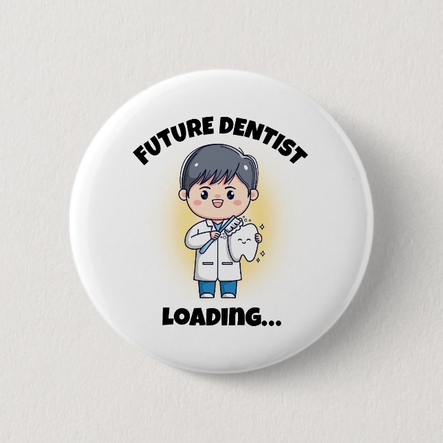 FUTURE DENTIST BUTTON (Front)