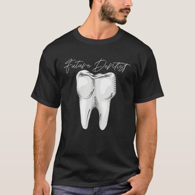 Future Dentist Dental Lab Technician T-Shirt (Front)