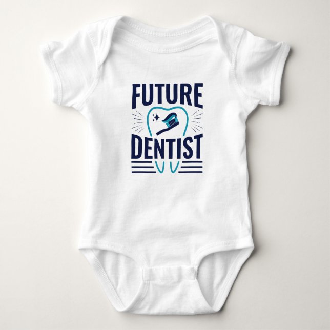 Future Dentist Dental School Student Graduation Baby Bodysuit (Front)