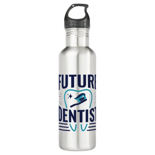 Future Dentist Dental School Student Graduation Stainless Steel Water Bottle