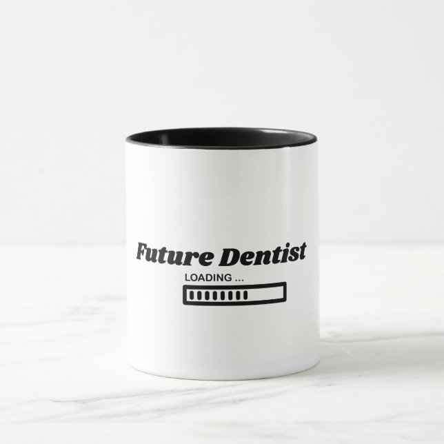 Future Dentist Loading Funny Dental Student Mug (Center)