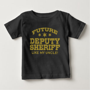 Future Deputy Sheriff Like My Uncle Baby T-Shirt