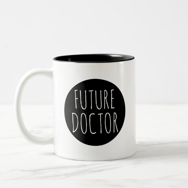 Future Doctor // Career Profession Quote Two-Tone Coffee Mug (Left)