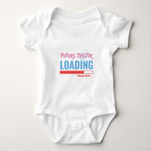 Future Doctor Loading Funny Personalized Unisex Baby Bodysuit