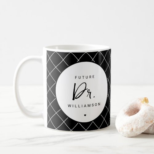 Future Doctor  Medical School Doctoral Student Coffee Mug