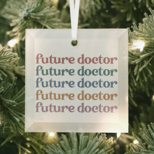 Future Doctor Medical school Student Gift Glass Ornament