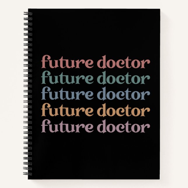 Future Doctor Medical school Student Gift Notebook (Front)