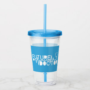 Future doctor medicine Stethoscope Acrylic Tumbler