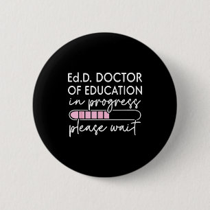 Future doctor of education in progress edd button