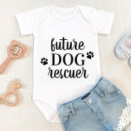 Future Dog Rescuer Cute Baby Bodysuit at Zazzle