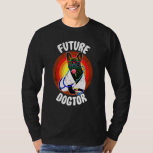 Future Dogtor For Vet Veterinarian Students And P T-Shirt