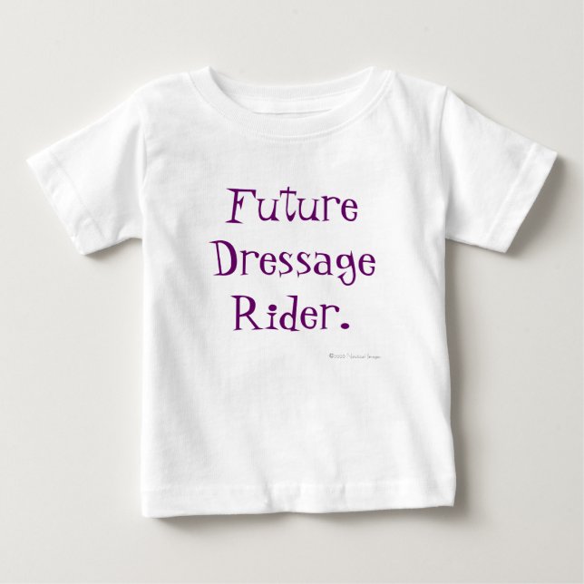 Future Dressage Rider. Baby T-Shirt (Front)