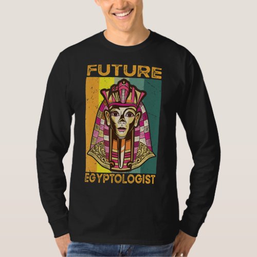 Future Egyptologist Egyptian 1 T_Shirt