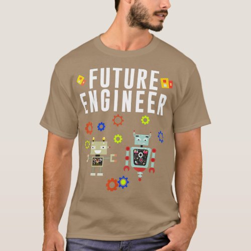 Future Engineer Costume Robot Robotics Adults  Kid T_Shirt