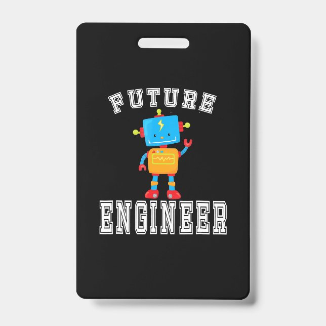 Future Engineer Costume Robot Robotics Lover Gift Badge (Front)