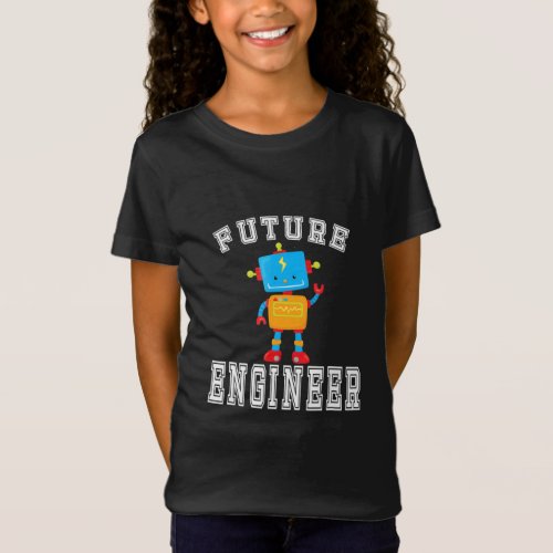 Future Engineer Costume Robot Robotics Lover Gift T_Shirt