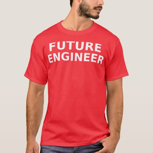 future engineer futur ingenieur T_Shirt