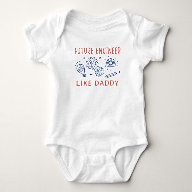 Future Engineer Like Daddy Engineer Father's Day Baby Bodysuit (Front)