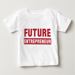 Future Entrepreneur, Entrepreneur Entrepreneurship Baby T-Shirt