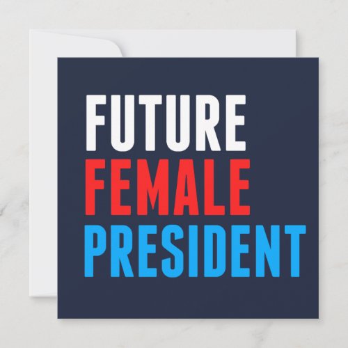 Future Female President Card
