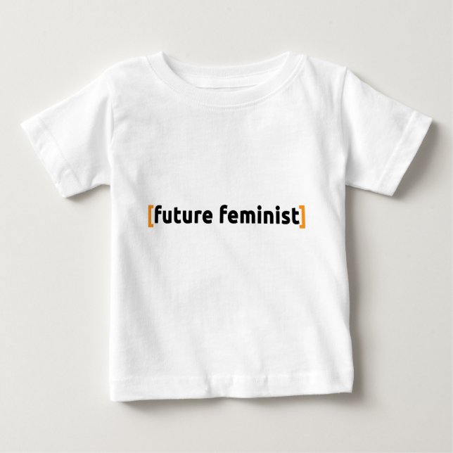 [future feminist] baby T-Shirt (Front)