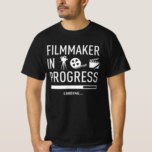 Future Filmmaker in Progress _ Film Student T_Shirt
