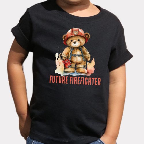 Future Firefighter Watercolor Fireman Teddy Bear  Toddler T_shirt