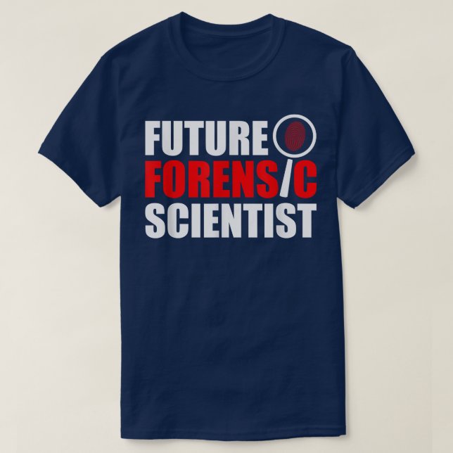Future Forensic Scientist Crime Scene Forensic Sci T-Shirt (Design Front)