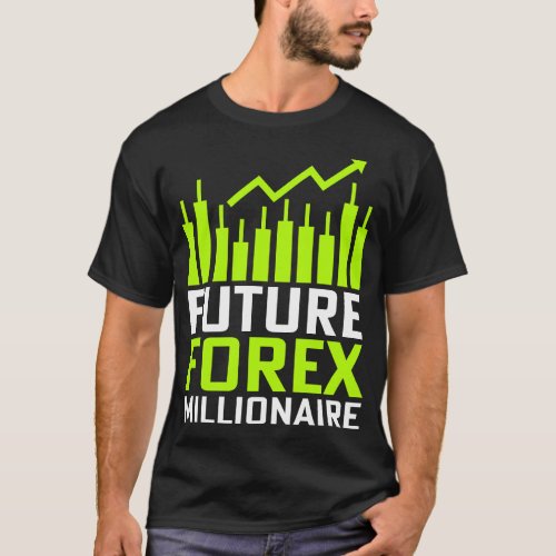 Future Forex Millionaire T_Shirt