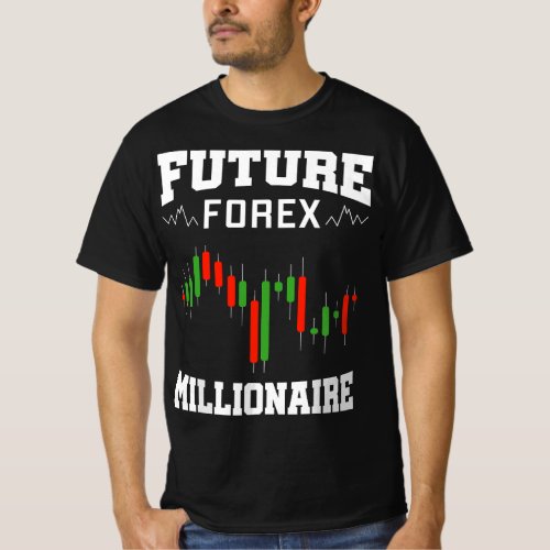 Future Forex Millionaire Traders Forex Trading Inv T_Shirt