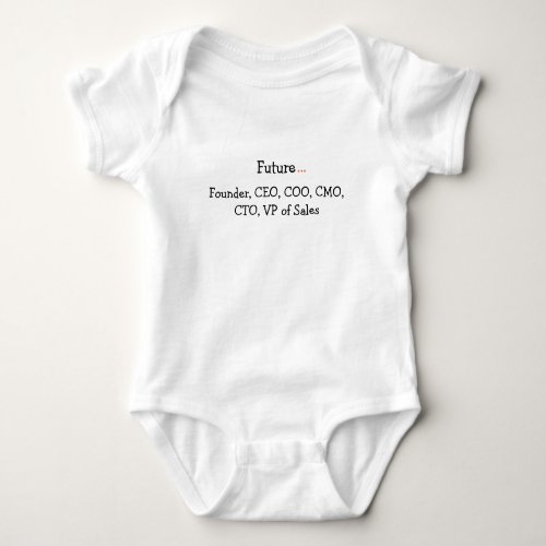 Future  Found CEO COO CMO Baby Bodysuit