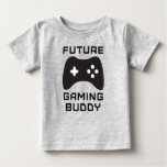 Future Gaming Buddy Baby T-shirt at Zazzle