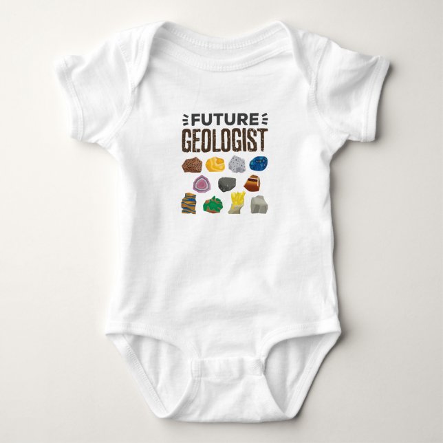 Future Geologist Geology Rocks Gems Baby Bodysuit (Front)