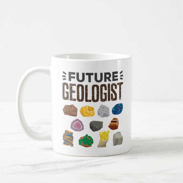 Future Geologist Geology Rocks Gems Coffee Mug (Left)