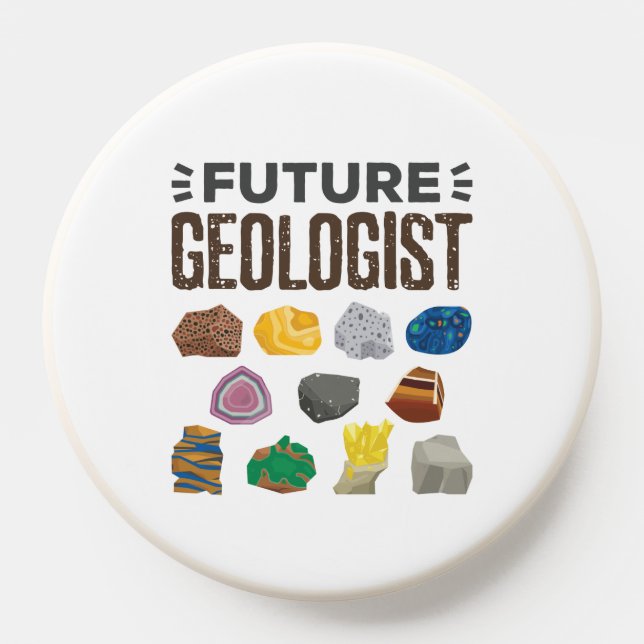 Future Geologist Geology Rocks Gems PopSocket (Popsocket)