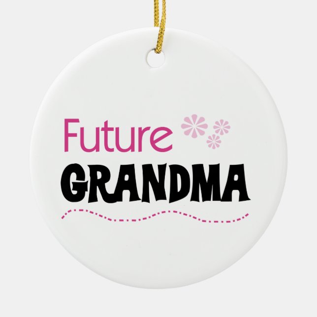 Future Grandma Gifts Ceramic Ornament (Front)