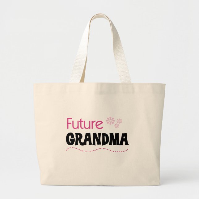 Future Grandma Tshirts and Gifts Large Tote Bag (Front)