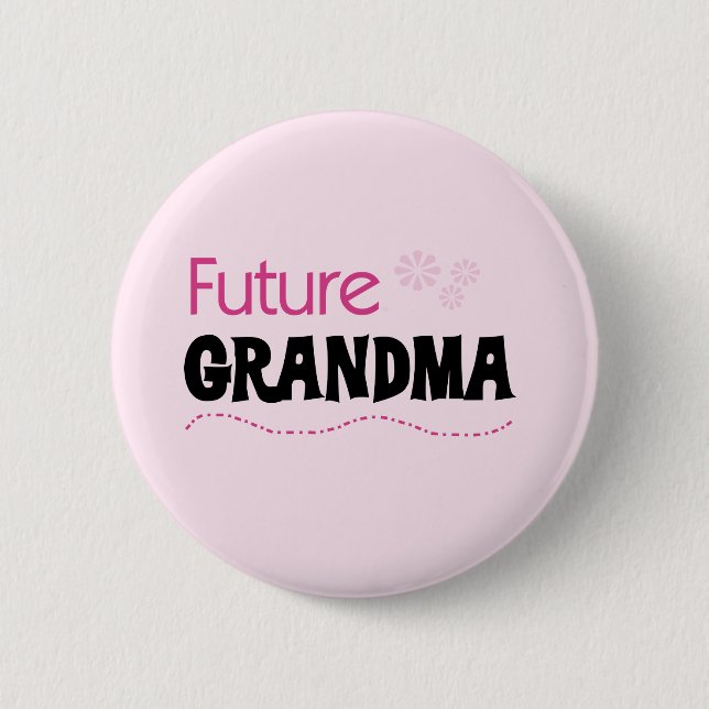 Future Grandma Tshirts and Gifts Pinback Button (Front)