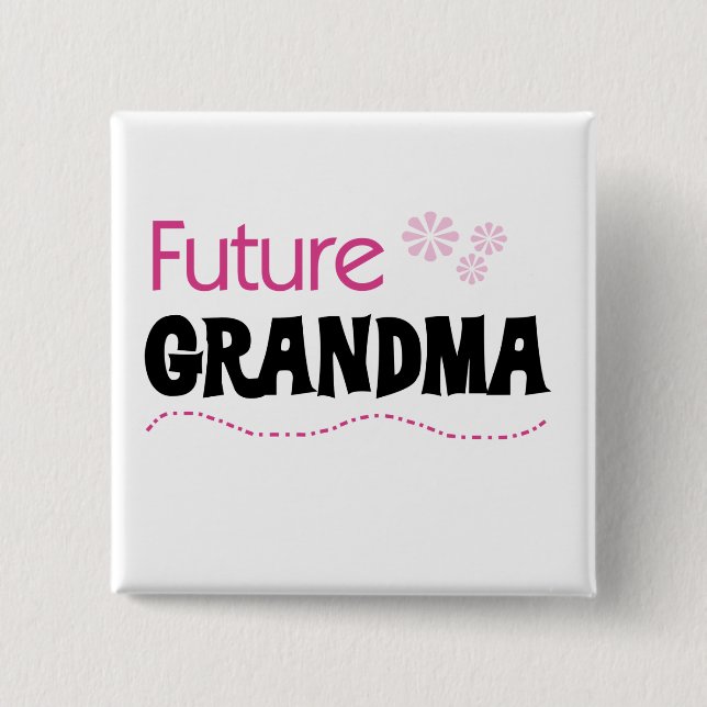 Future Grandma Tshirts and Gifts Pinback Button (Front)