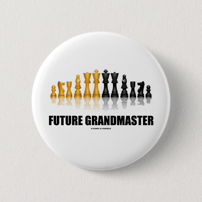 Future Grandmaster (Chess Set) Pinback Button (Front)