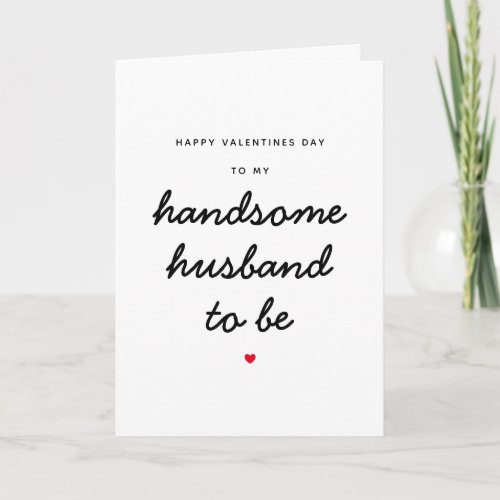 Future Handsome Husband Fianc Valentines Day Card