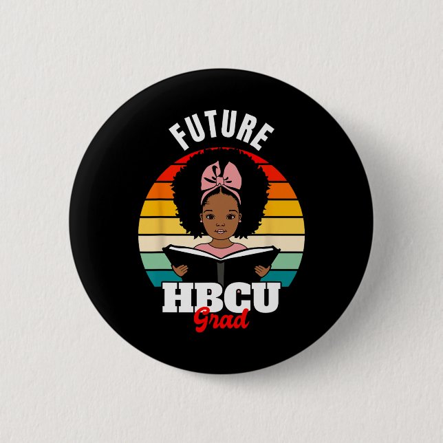 Future Hbcu Grad African Black History Month  Button (Front)