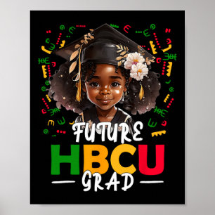 Future Hbcu Grad Afro Black Girl Kids Graduation C Poster